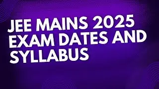 jee mains 2025// exam dates//syllabus//exam pattern// @naveenreddyMATH