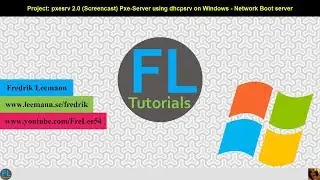 Project: pxesrv 2.0 (Screencast) Pxe-Server using dhcpsrv on Windows - Network Boot server