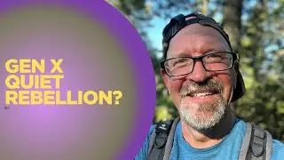 Gen X Saves the World?!?