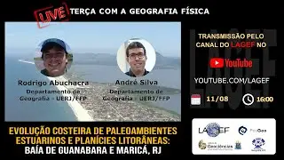 Evolução Costeira de Paleoambientes Estuarinos e Planícies Litorâneas: Baía de Guanabara e Maricá RJ