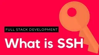 How SSH Works | For Web And Full Stack Developers