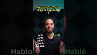 Spanish Preterite Challenge | Learn Spanish