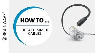 How to Guide - Detach an MMCX cable from an earphone