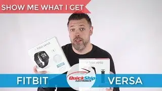Quickshipelectronics Fitbit Versa Fitness Watch unboxing/show me what I get