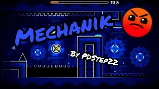 [Geometry Dash] Mechanik by PDStep22