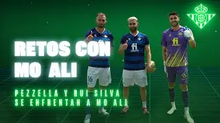 RETOS con RUI SILVA, PEZZELLA Y MO ALI 🔥⚽ | CHALLENGE | Real BETIS Balompié