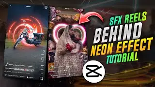 TRENDING BEHIND NEON EFFECT REELS VIDEO EDITING | NEON EFFECT REELS EDITING | SFX REELS TUTORIAL 🔥🥵