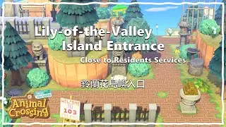 Island Entrance with Lily-of-the-Valley | Island Design Ideas | ACNH [Speed Build]