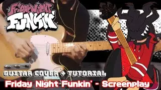 Friday Night Funkin' - Screenplay Guitar Cover/Dub (w/ tutorial tabs) A.G.O.T.I MOD