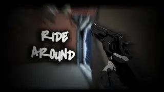 RIDE AROUND  /  VALORANT MONTAGE