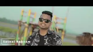 Nangtelaia Watgrikna ||Satnal Raksam ft. Ajujho ||coming soon video 👇link