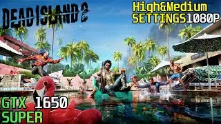 DeadIsland2 l GTX 1650 Super - High&Medium Settings