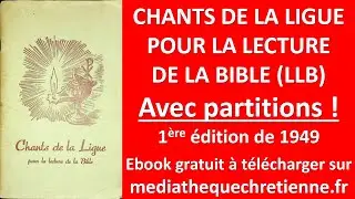 #9 CHANTS DE LA LIGUE POUR LA LECTURE DE LA BIBLE AVEC PARTITIONS 1949 1ère Edition