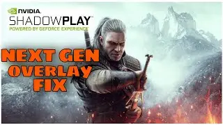 The Witcher 3 [NEXT GEN UPDATE] (FIXED) MSI Afterburner Overlay | Nvidia Shadowplay