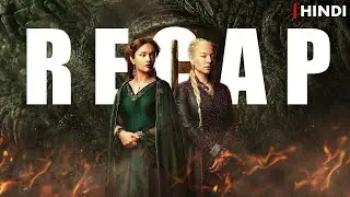 House of the Dragon Season 1 Recap ULTRA PRO MAX | Hindi