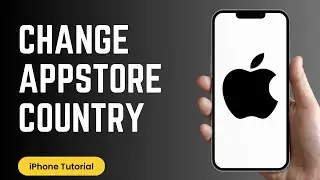 How to Change AppStore Country or Region From China to Another country