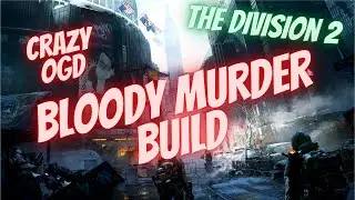 A Bloody Murder Division 2 build that'll earn your respect