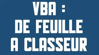 VBA Adapter une variable feuille à une variable classeur Excel
