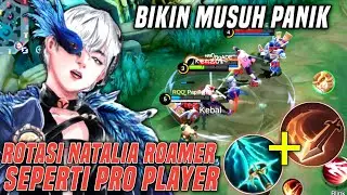 CARA ROTASI NATALIA ROAMER YG BENAR‼️DIJAMIN TIM KALIAN MENANG ~ MLBB