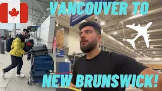NEW LIFE BEGINNINGS! ✅ FINALLY 🇨🇦LANDED IN NEW BRUNSWICK! ✈️ #piyushgera #canada #india