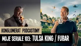 Moje seriale cz. 103 - Tulsa King/Fubar