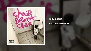 Joey Glüten - Chairdemachair