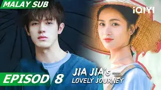 [BM SUB] Jiajia's Lovely Journey 何加加的桃花源 EP8 | He Derui, Sirui Huang | iQIYI Malaysia