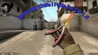Butterfly Knife l Fade for CS 1 6