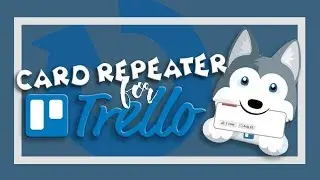How to Make Cards Repeat In Trello