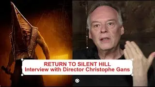 Interview with Director Christophe Gans for RETURN TO SILENT HILL