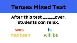 [Tenses]  all 12 tenses mixed test I  English Grammar