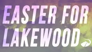 Easter For Lakewood - Training