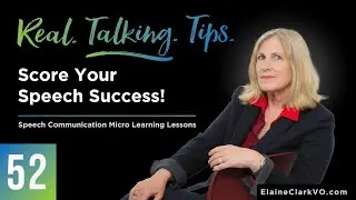 S1 Ep52: Real Talking Tips - Score Your Speech Success!