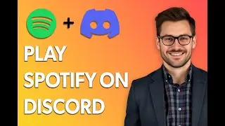How To Play Spotify On Discord [2025 Guide]