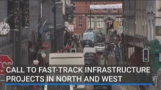 Call to fast-track infrastructure projects in north and west