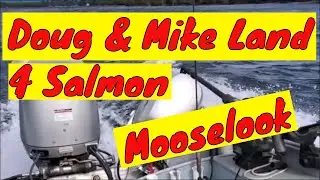(May 20, 2023) Mike and Doug Land Some Very Nice Salmon on Mooselook