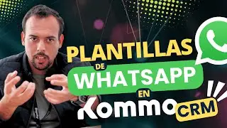 Como crear plantillas de whatsapp Api con imagenes en Kommo CRM