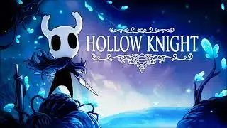 Hollow Knight Gods & Nightmares OST Music Soundtrack