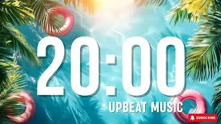 20 MINUTE SUMMER VIBES ☀️ COUNTDOWN TIMER | UPBEAT MUSIC | STUDYING / CLASSROOM TIMER / CLEANING
