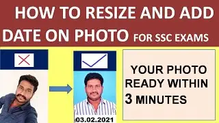 Photo resize and add date | how to resize photo for SSC | PHOTO WITH DATE