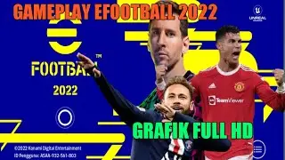TAMPILAN GAMEPLAY EFOOTBALL 2022 SETELAH UPDATE