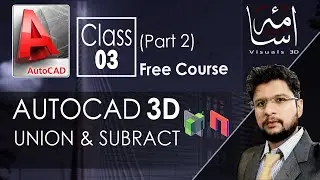 Subtract, Union, Extrude  in AutoCAD 3D | Autocad Modeling & Learning | Osama Visuals 3d | Class 3