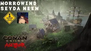 Conan Exiles: Seyda Neen (Featuring JordeeKai)