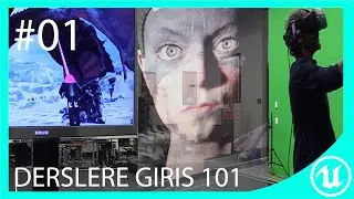Unreal Engine 4 Sinematik Dersleri Giriş #1