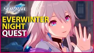 Everwinter Night Story Quest Honkai Star Rail - Chapter 1: Jarilo-VI Part 1
