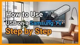 How to Use a USB on a Samsung TV: Step-by-Step Guide