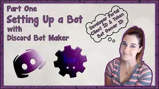 DISCORD BOT MAKER TUTORIAL | Initial Bot Setup