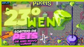 23º WEN - Evento de Lançamento do $Pixel - Pixels Online