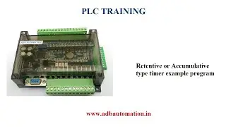 PLC TRAINING IN TAMIL – PART 7 – Retentive/Accumulative Timer example program in GX WORKS2 SOFTWARE