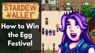 How to Win the Stardew Valley Egg Festival